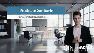 ISO 13485 Producto Sanitario [upl. by Neelyar]