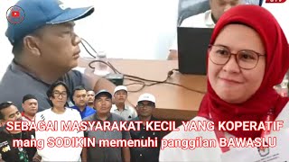 Di dampingi kuasa hukum team 02 mang SODIKIN dkk koperatif memenuhi panggilan BAWASLU INDRAMAYU [upl. by Natsud]