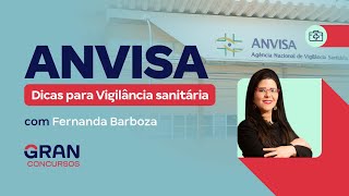 Concurso ANVISA Dicas para Vigilância sanitária [upl. by Bacchus985]