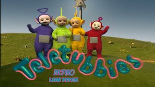 Teletubbies Intro Low Pitch [upl. by Tore400]