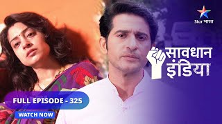 FULL EPISODE 325  Dard  सावधान इंडिया  Savdhaan India 100 fight back [upl. by Lubeck]