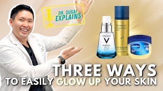 Dermatologist Explains Three Ways to Glow Up Your Skin Today [upl. by Goodrich]