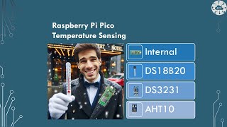 Four Temperature Sensor Options on Raspberry Pi Pico and PicoW [upl. by Winterbottom]