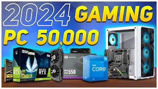 2024 50K PC Build For Gaming 1080p 100 Fps All AAA Title [upl. by Lebazej]