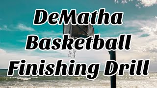 DeMatha Basketball Finishing Drill [upl. by Nylikcaj]