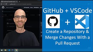 How To Use GitHub  VSCode Create a Repository amp Merge Changes With a Pull Request [upl. by Phina]