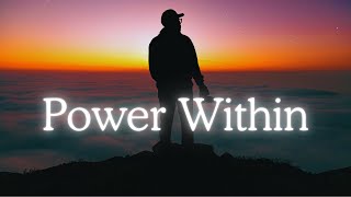 Power Within  English songs with lyrics  English song lyrics [upl. by Cornish]