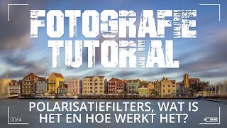 Wat is een polarisatiefilter en hoe werkt het [upl. by Worthington541]