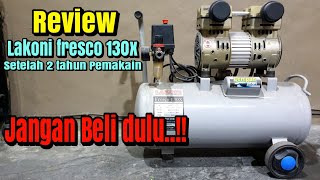 Review kompresor listrik Lakoni Oilles setelah 2Thn pemakain amp cara perawatannya [upl. by Sidky]