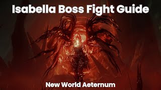 How To Easily Beat Isabella In New World Aeternum [upl. by Onitram]