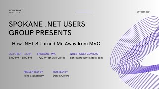 Spokane NET User Group How NET 8 turned me away from MVC [upl. by Yrocaj]