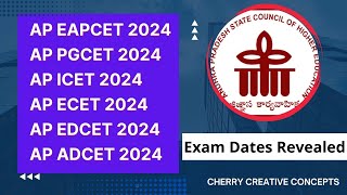 AP PGCET 2024  AP ICET 2024  APEDCET 2024 EXAM DATES Revealed  APSCHE ALL ENTRANCE Tests dates [upl. by Sucirdor]