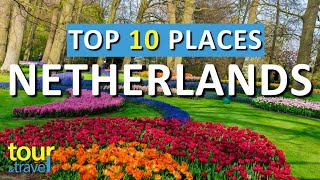 10 Amazing Places to Visit in The Netherlands amp Top Netherlands Attractions [upl. by Kassel625]