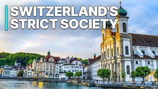 Switzerlands Strict Society  Unique Investigation [upl. by Farrison]