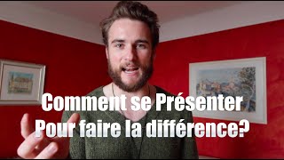 Comment se Présenter pour faire la Différence [upl. by Tuinenga]