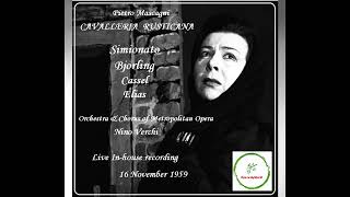 Cavalleria Rusticana  Simionato amp Bjorling MET 16101959 Rare [upl. by Obaza]