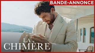 LA CHIMÈRE  Bandeannonce [upl. by Septima]