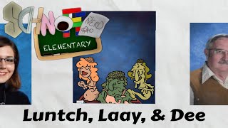 Schnornerd Elementary  Luntch Laay amp Dee [upl. by Mihalco953]