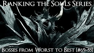 Ranking the Souls Series Bosses from Worst to Best 6955 [upl. by Hagood230]