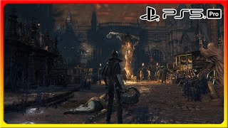 Bloodborne Gameplay PS5 PRO [upl. by Nisior403]