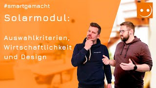 Solarmodul Auswahlkriterien Wirtschaftlichkeit und Design [upl. by Arola]