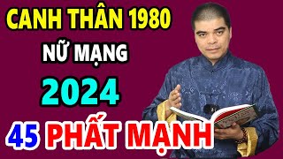 Tử Vi Tuổi Canh Thân 1980 Nữ Mạng Năm 2024 ĐỔI ĐỜI ĐẠI GIA Giàu Nứt Đố Đổ Vách Nếu Biết Điều Này [upl. by Antebi]