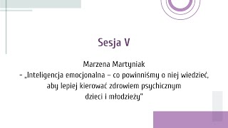 Rola dorosłych w budowaniu zdrowych relacji w obliczu kryzysu psychicznego dzieci i młodzieżysesja5 [upl. by Annayrb488]