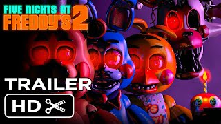 Five Nights At Freddys 2 2025 Full Trailer  Universal Pictures Movie Concept [upl. by Tema]