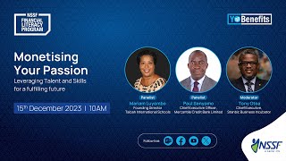 Monetising Your Passion  NSSF Financial Literacy Webinar [upl. by Ailimat]