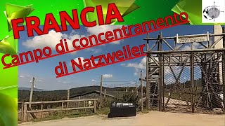 NatzweilerStruthof  visita al Campo concentramento Francia Alsazia NatzweilerStruthof [upl. by Akenn]