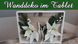 DIY Wanddeko im Tablet  Geschenkidee  Geburtstagsgeschenk  Mitbringsel [upl. by Letitia]