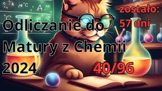 57 dni do Matury z Chemii  4096 dzień odliczania [upl. by Iem]