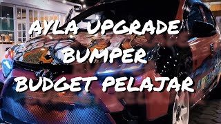 Episode 2  AYLA UPGRADE BUMPER GR BUDGET PELAJAR [upl. by Elokkin356]