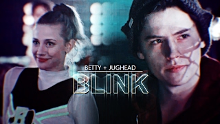 betty  jughead  blink [upl. by Anawqahs]