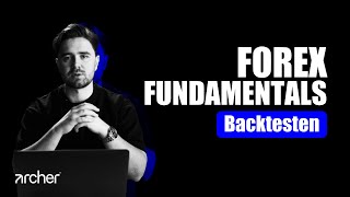 Forex Fundamentals Backtesten is essentieel als trader [upl. by Coy]