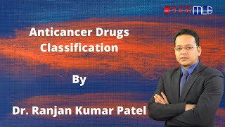 Anticancer Drugs Classification for NEETAIIMSUSMLEFMGEPLAB [upl. by Mulloy]