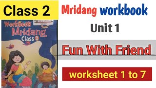 Mridang Filled workbook Unit  1 Class 2  Worksheet 1 to 7 [upl. by Panther]