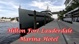 2024 Hilton Fort Lauderdale Marina Hotel Room Tour  Close To the Cruise Port Terminal [upl. by Lilybel]