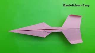 Papierflieger Basteln 20 Meter  Anleitung Zum Papierflieger  Bastelideen Easy [upl. by Coucher]