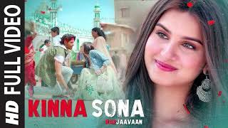 Kinna Sona Full Video  Marjaavaan  Sidharth M Tara S  Meet BrosJubin N Dhvani Bhanushali [upl. by Adeline]