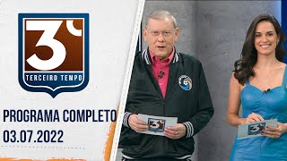 3º TEMPO  03072022  PROGRAMA COMPLETO [upl. by Jer]