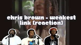 Chris Brown  Weakest Link  Reaction [upl. by Letram]