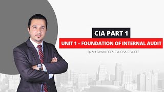 CIA Part 1  Unit 1 Foundation of Internal Audit [upl. by Thom]