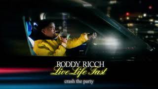 Roddy Ricch  crash the party Official Audio [upl. by Auginahs]