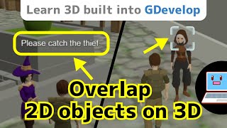 How to overlap a 2D object at the position of a 3D object Tutorial to learn 3D built into GDevelop [upl. by Steere]