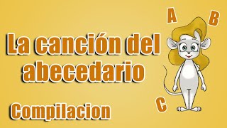 La canción del abecedario  Compilacion [upl. by Mahtal]