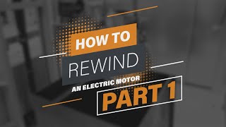 How to rewind an electric motor  Part 1 [upl. by Aenil227]