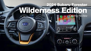 2024 Subaru Forester Wilderness  Driving Review [upl. by Atterol]