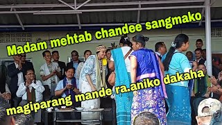 Gambegre areani magiparang madam mehtab chandee sangmako mande raaniko dakaha [upl. by Wolfort400]