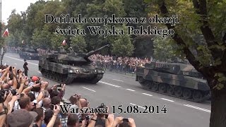 Defilada z okazji Święta Wojska Polskiego  Warszawa 15082014 [upl. by Cenac]